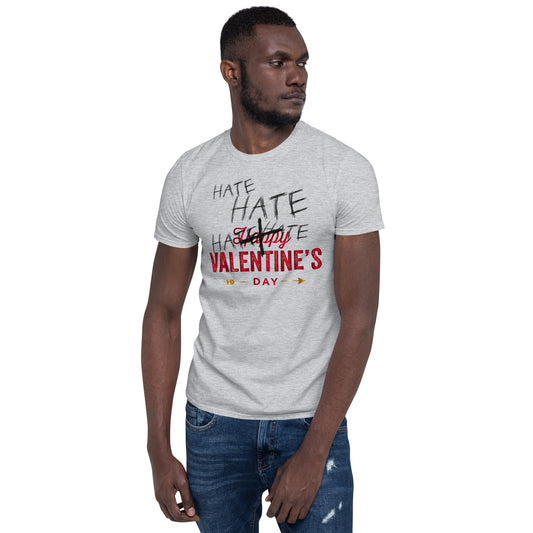 Hate Valentine’s Day Short-Sleeve Unisex T-Shirt